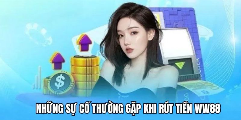 câu hỏi thường gặp khi rút tiền WW88