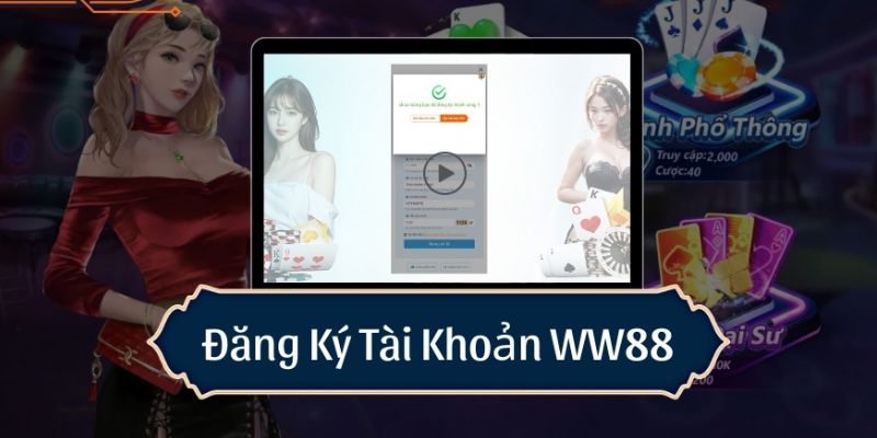 quy trình đăng ký WW88