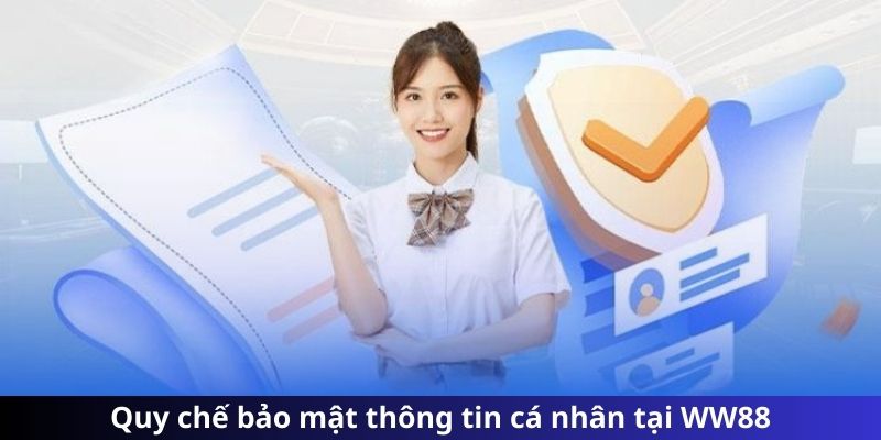 quy chế quyền riêng tư ww88